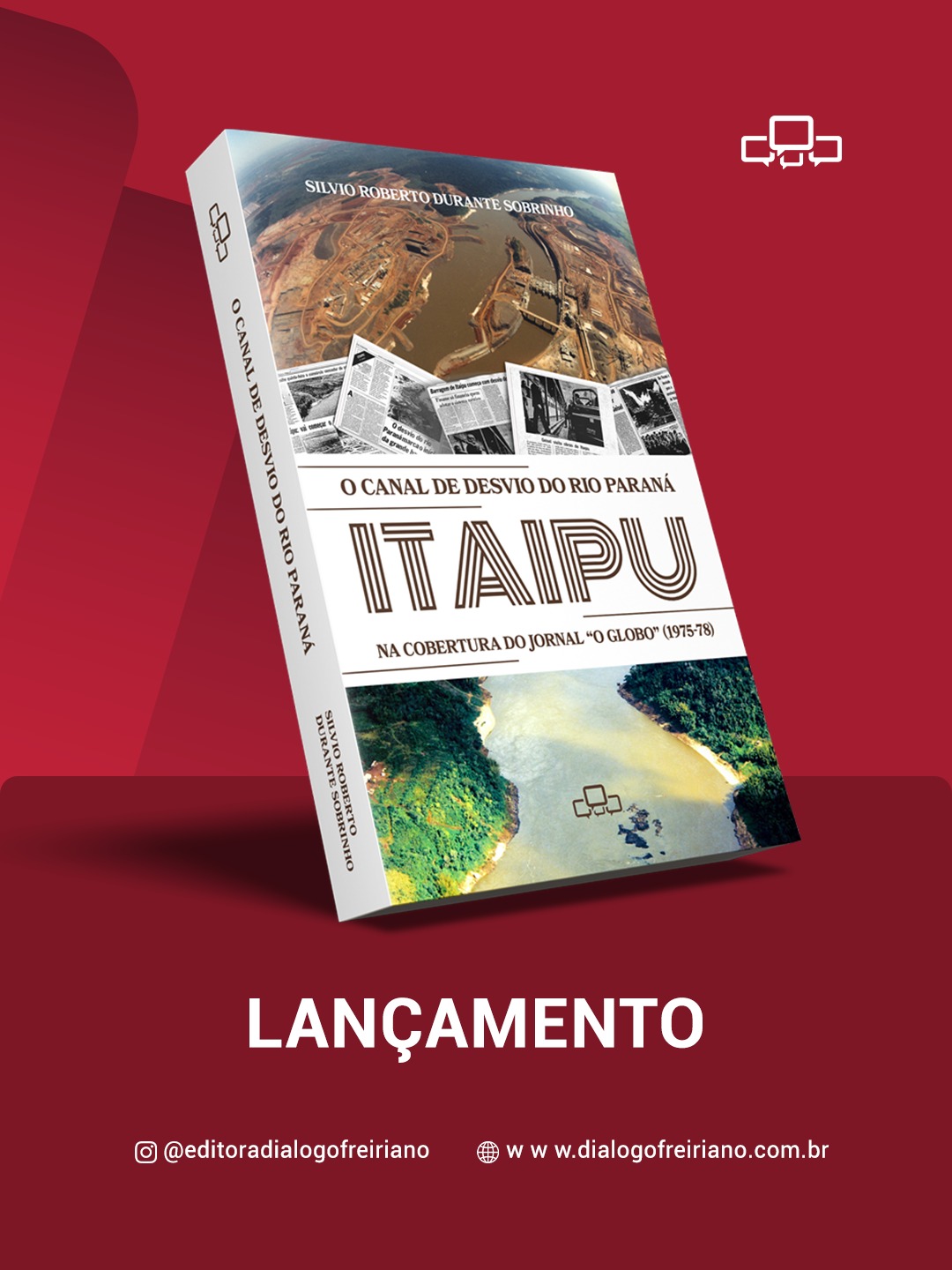 O canal de desvio do Rio Paran�: Itaipu na cobertura do jornal O Globo (1975-1978)