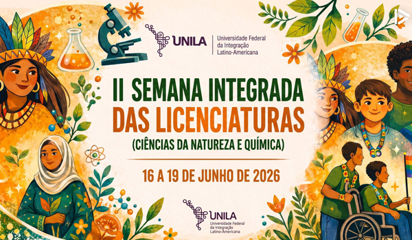 2� Semana Acad�mica Integrada das Licenciaturas do ILACVN � LCN e Qu�mica