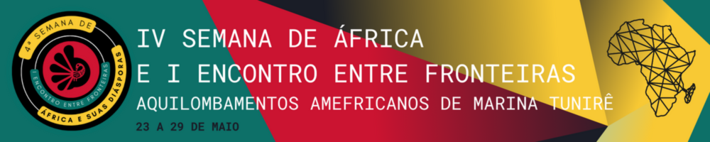 V Semana de �frica e suas Di�sporas