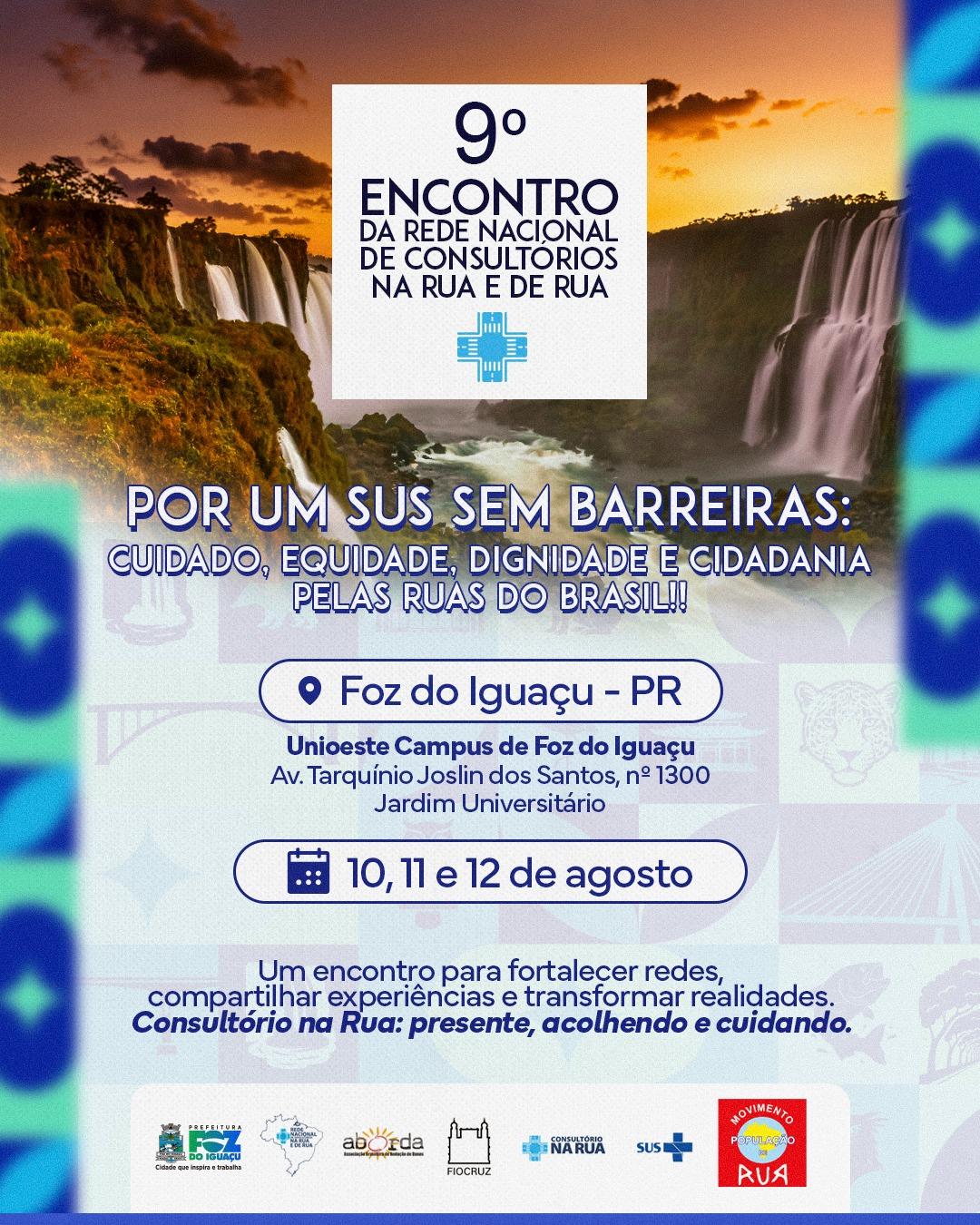 9� Encontro Nacional Da Rede Nacional de Consult�rio na Rua e de Rua